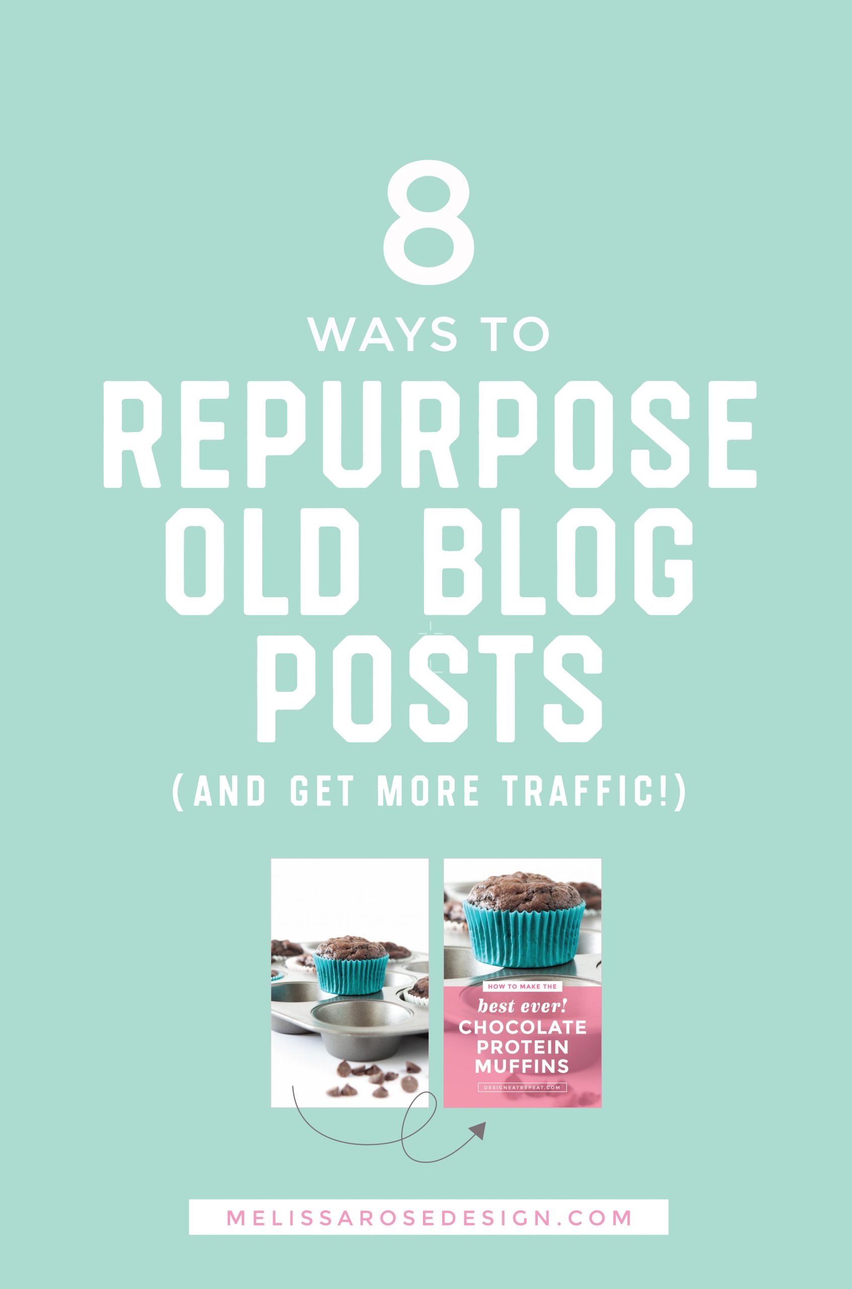 Learn 8 ways you can repurpose old blog posts to drive traffic to your site and ease the pressure of having to constantly create new recipes & projects! #foodblogging #blogging #blogging tips | melissarosedesign.com